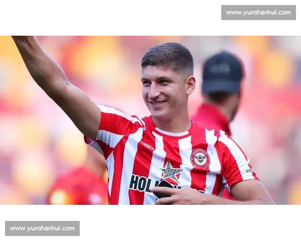 阿森纳、热刺、诺丁汉森林竞逐布伦特福德锋霸维萨，新帅安德鲁斯面临保核心难题